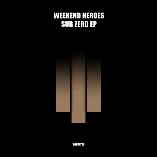 Weekend Heroes - Sub Zero EP [VANALT13]